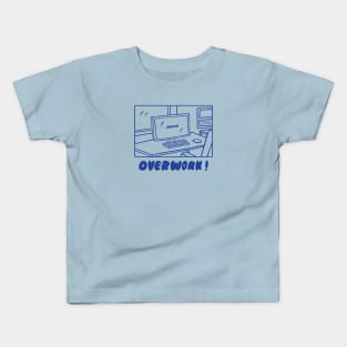 Overwork Kids T-Shirt